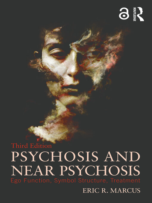 Title details for Psychosis and Near Psychosis by Eric Marcus - Available